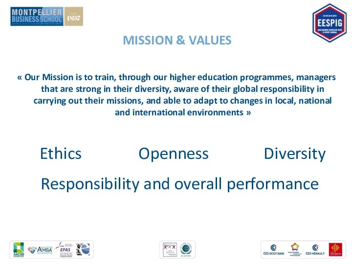 MISSION & VALUES « Our Mission is to train, through our higher education