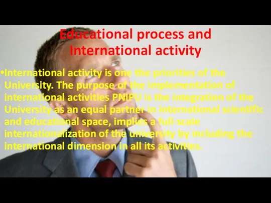 Educational process and International activity International activity is one the