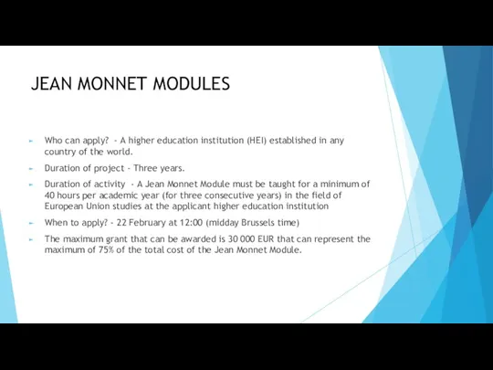 JEAN MONNET MODULES Who can apply? - A higher education