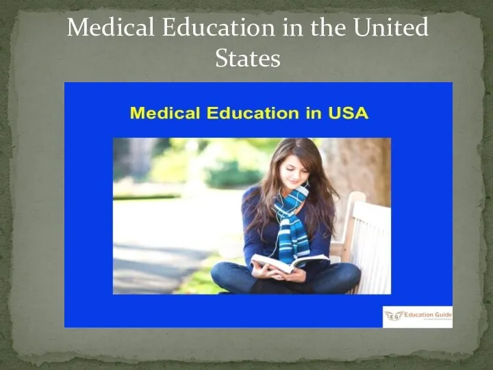 Medical Education in the United States