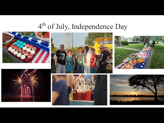 4th of July, Independence Day