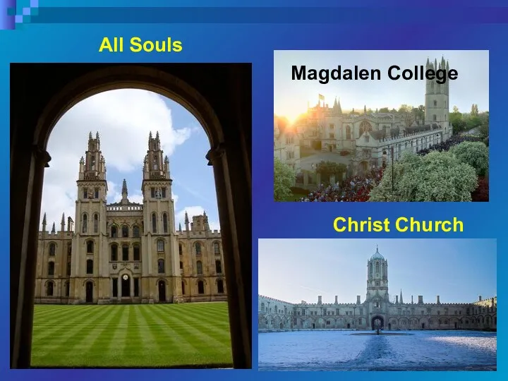 All Souls Magdalen College Christ Church