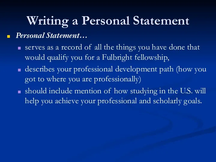 Writing a Personal Statement Personal Statement… serves as a record of all the