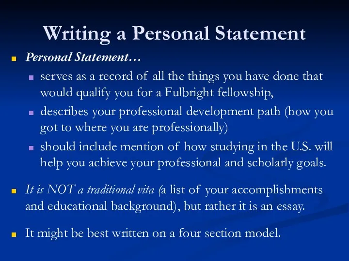 Writing a Personal Statement Personal Statement… serves as a record of all the