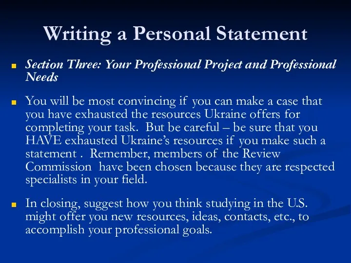 Writing a Personal Statement Section Three: Your Professional Project and