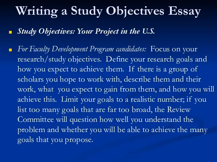 Writing a Study Objectives Essay Study Objectives: Your Project in the U.S. For