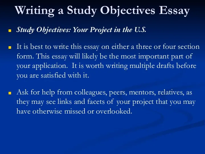 Writing a Study Objectives Essay Study Objectives: Your Project in the U.S. It