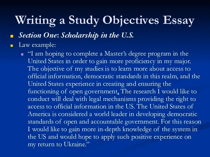 Writing a Study Objectives Essay Section One: Scholarship in the U.S. Law example: