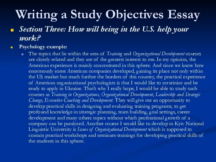 Writing a Study Objectives Essay Section Three: How will being in the U.S.