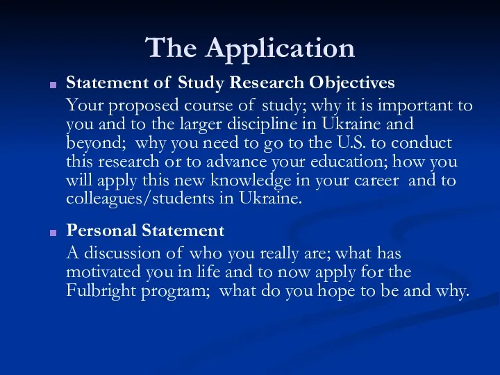 The Application Statement of Study Research Objectives Your proposed course