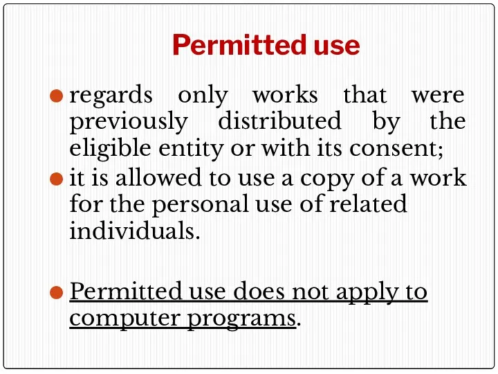 Permitted use regards only works that were previously distributed by the eligible entity