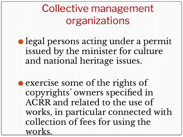 Collective management organizations legal persons acting under a permit issued by the minister