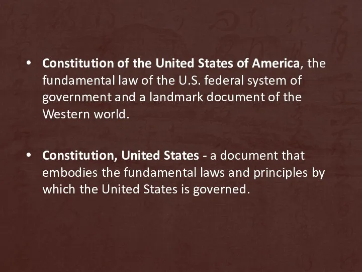 Constitution of the United States of America, the fundamental law