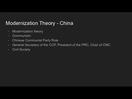 Modernization Theory - China Modernization theory Communism Chinese Communist Party