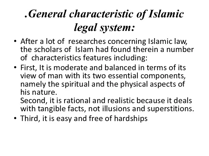 .General characteristic of Islamic legal system: After a lot of