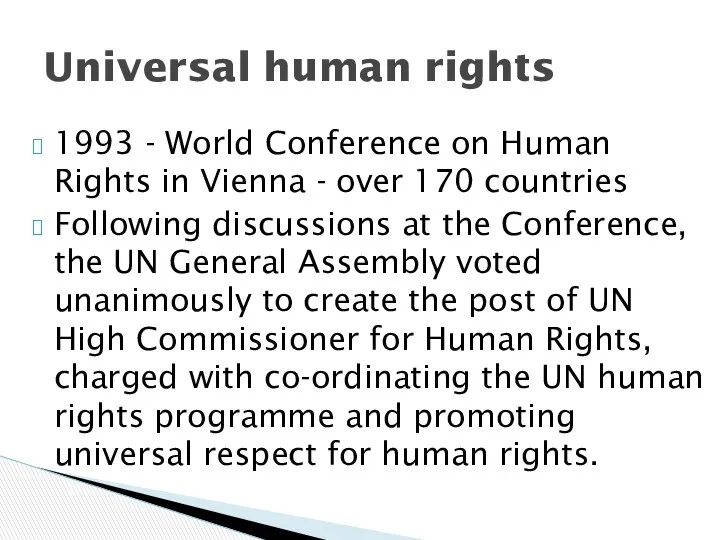 1993 - World Conference on Human Rights in Vienna -