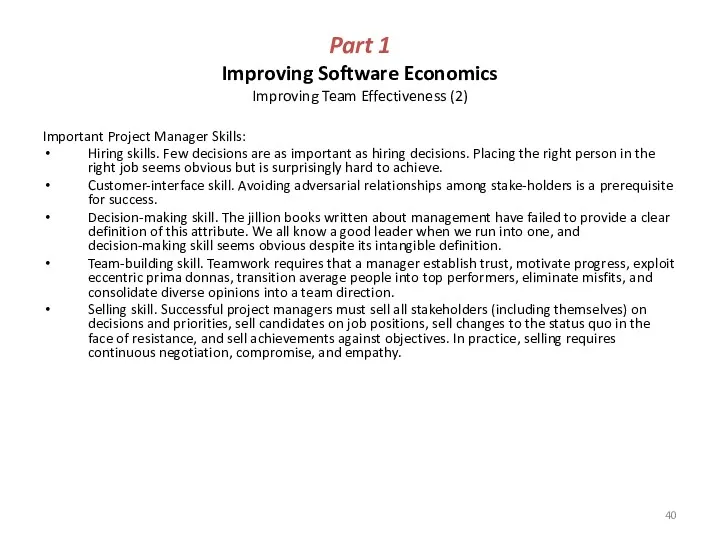 Part 1 Improving Software Economics Improving Team Effectiveness (2) Important