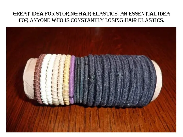 Great idea for storing hair elastics. An essential idea for anyone who is