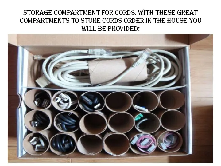 Storage compartment for cords. With these great compartments to store cords order in