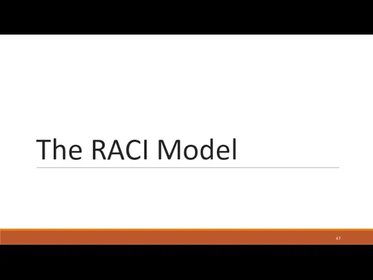 The RACI Model