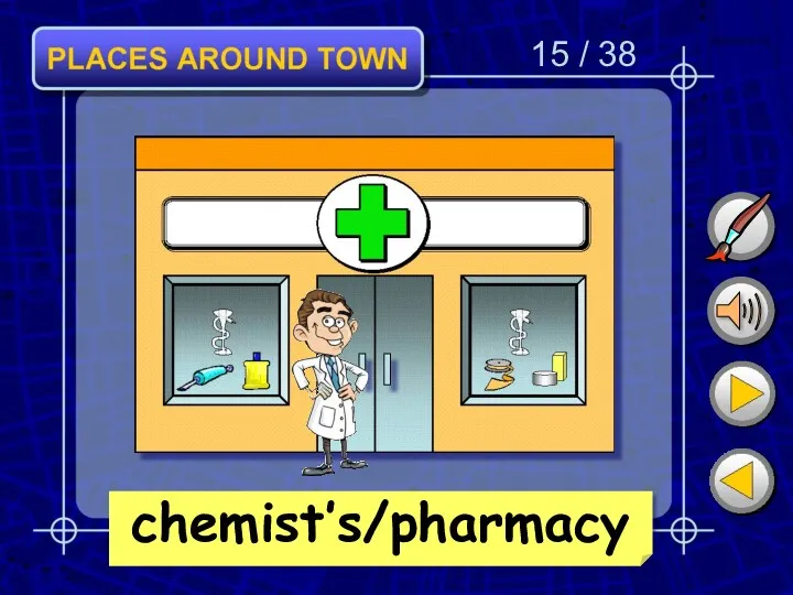 15 / 38 chemist’s/pharmacy