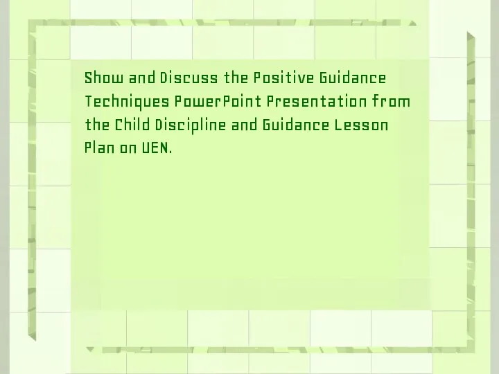 Show and Discuss the Positive Guidance Techniques PowerPoint Presentation from