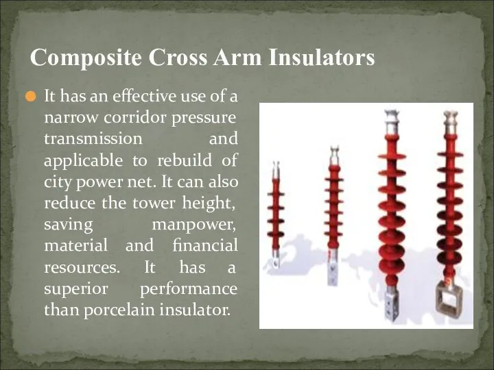 Composite Cross Arm Insulators It has an effective use of a narrow corridor