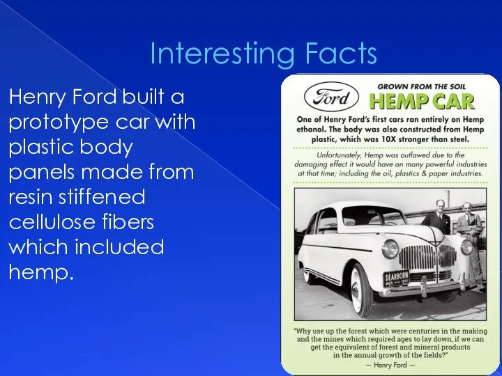 Interesting Facts Henry Ford built a prototype car with plastic
