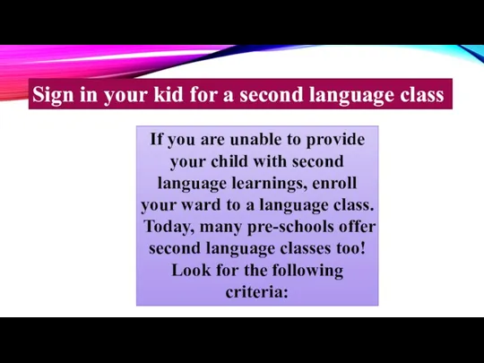Sign in your kid for a second language class If