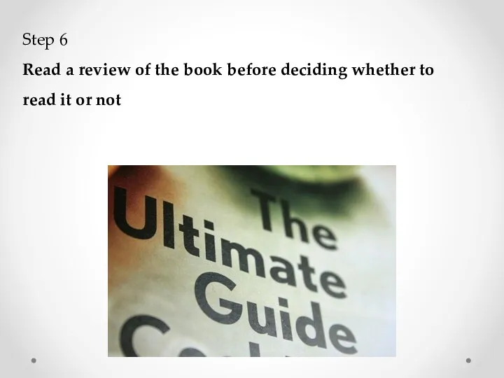 Step 6 Read a review of the book before deciding whether to read it or not