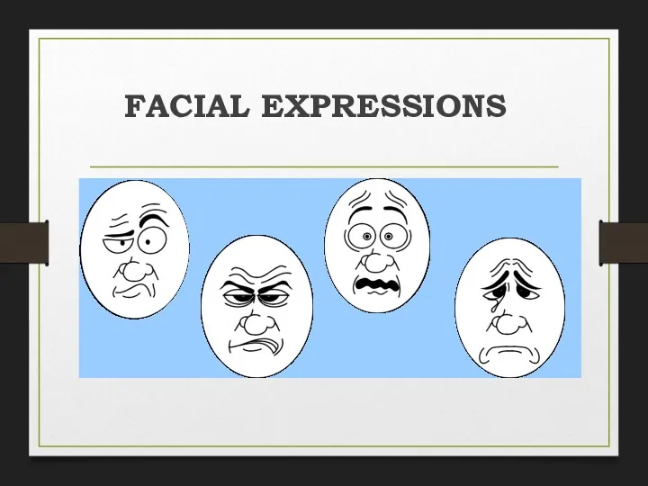 FACIAL EXPRESSIONS