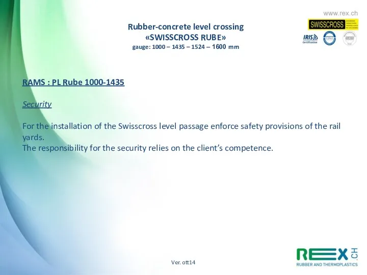 RAMS : PL Rube 1000-1435 Security For the installation of