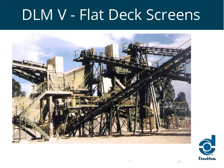 DLM V - Flat Deck Screens