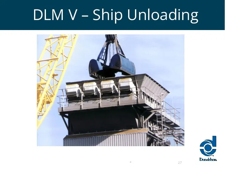 DLM V – Ship Unloading