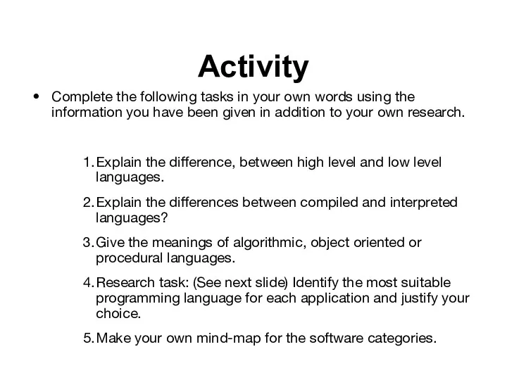 Activity Complete the following tasks in your own words using