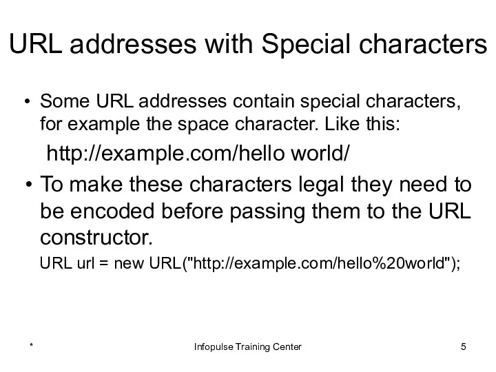 URL addresses with Special characters Some URL addresses contain special