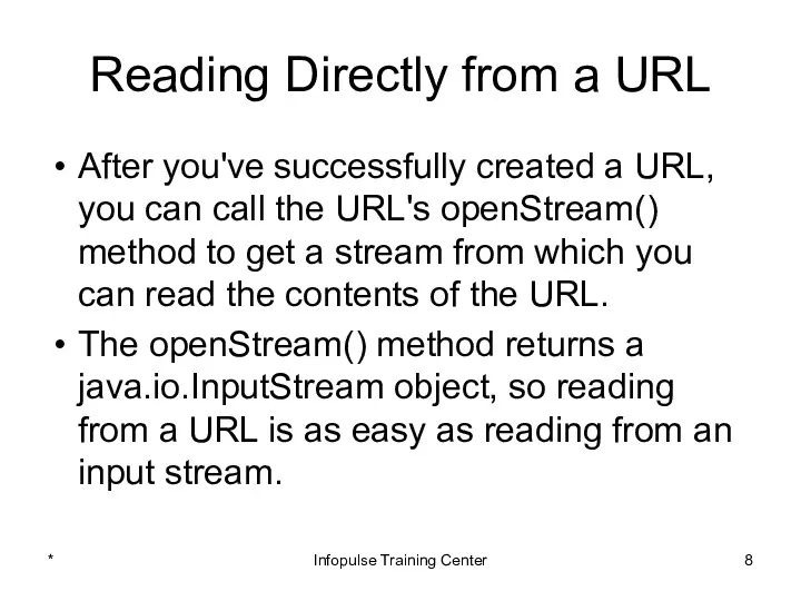 Reading Directly from a URL After you've successfully created a