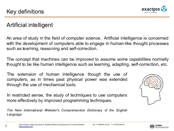 Artificial intelligent An area of study in the field of
