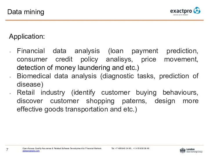 Data mining Application: Financial data analysis (loan payment prediction, consumer