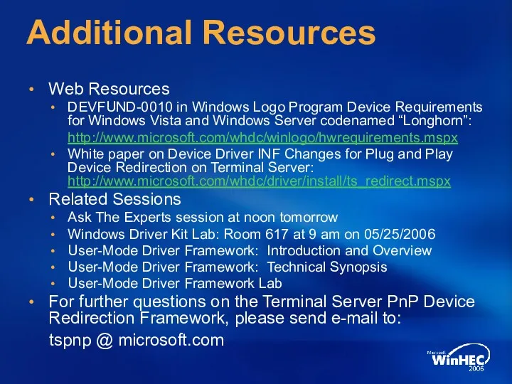 Additional Resources Web Resources DEVFUND-0010 in Windows Logo Program Device Requirements for Windows