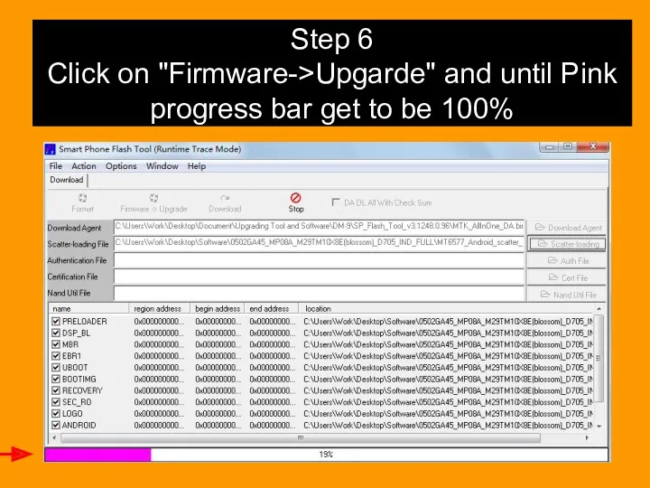 Step 6 Click on "Firmware->Upgarde" and until Pink progress bar get to be 100%