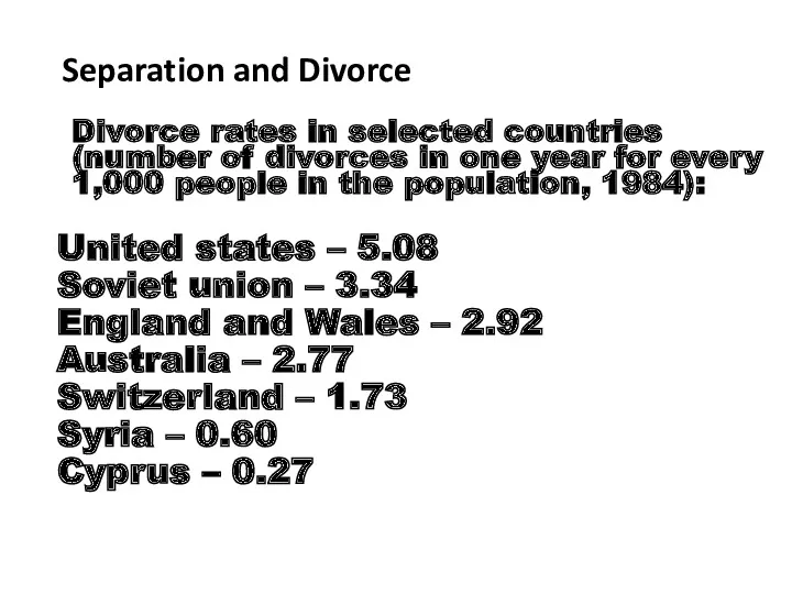 Separation and Divorce Divorce rates in selected countries (number of