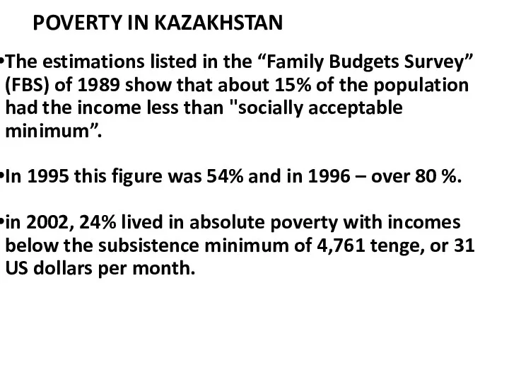 POVERTY IN KAZAKHSTAN The estimations listed in the “Family Budgets