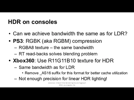 HDR on consoles Can we achieve bandwidth the same as