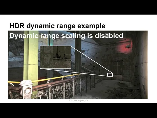 HDR dynamic range example Dynamic range scaling is disabled Advances