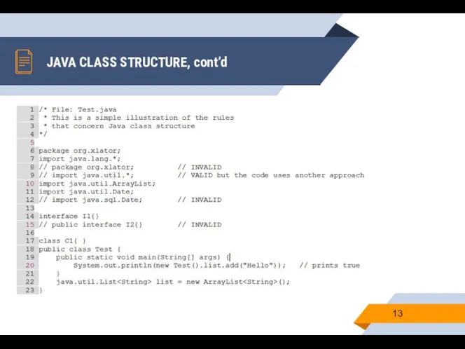 JAVA CLASS STRUCTURE, cont’d