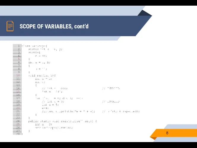 SCOPE OF VARIABLES, cont’d