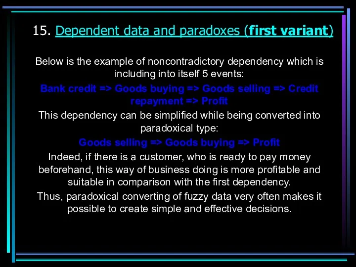 15. Dependent data and paradoxes (first variant) Below is the