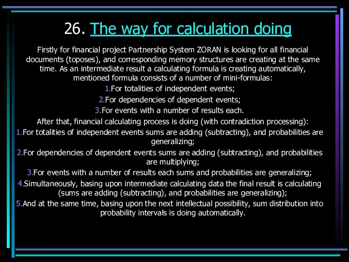 26. The way for calculation doing Firstly for financial project