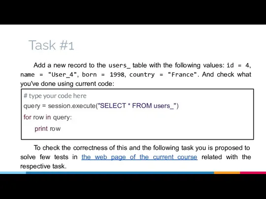 Task #1 Add a new record to the users_ table with the following